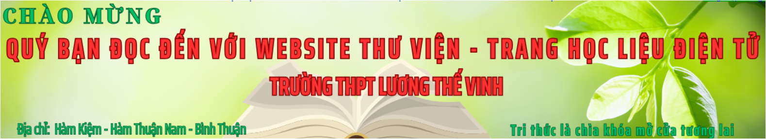 Trang học liệu điện tử Trường THPT Lương Thế Vinh