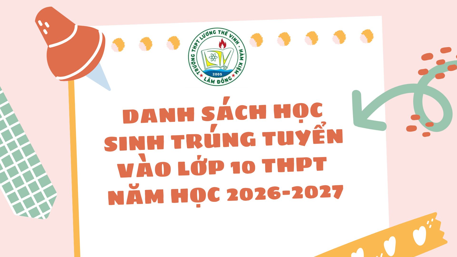 Danh sách học sinh trúng tuyển vào lớp 10 THPT Lương Thế Vinh - Hàm Kiệm năm học 2026-2027